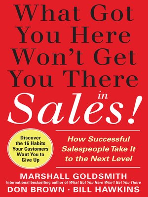 cover image of What Got You Here Won't Get You There in Sales